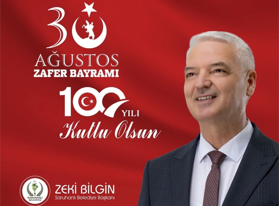 SARUHANLI BELEDİYE  BAŞKANI ZEKİ BİLGİN 30 AĞUSTOS ZAFER BAYRAMI KUTLAMA