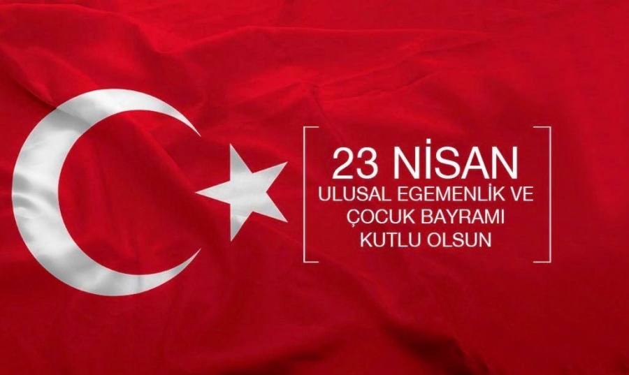 23 Nisan  Ulusal Egemenlik ve Çocuk Bayramı