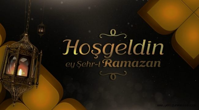 HOŞ GELDİN YA ŞEHRİ RAMAZAN