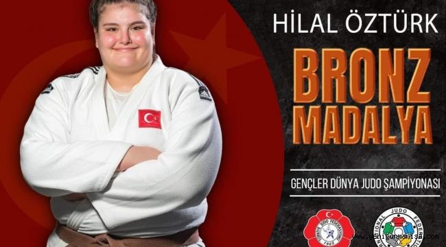 Hilal Öztürk bronz madalya kazandı