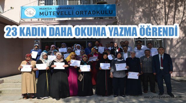 23 KADIN DAHA OKUMA YAZMA ÖĞRENDİ