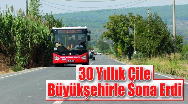 30 Yıllık Çile Büyükşehirle Sona Erdi