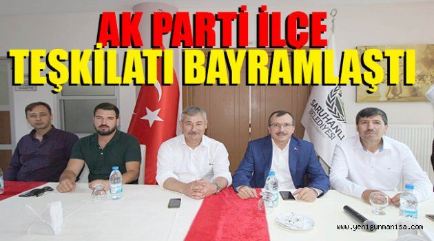 AK PARTİ İLÇE TEŞKİLATI BAYRAMLAŞTI