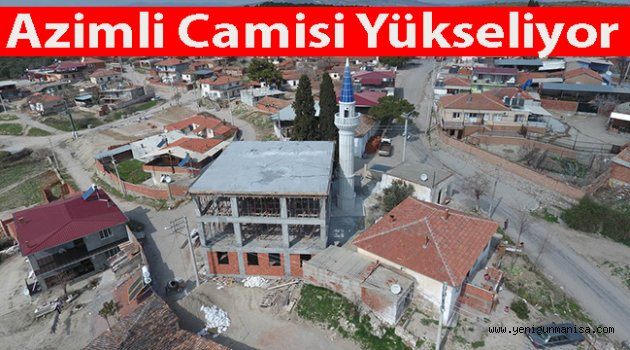 Azimli Camisi Yükseliyor