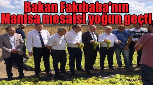 Bakan Fakıbaba’nın Manisa mesaisi yoğun geçti