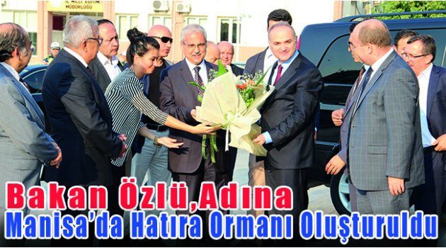 Bakan Özlü Adına Manisa’da Hatıra Ormanı Oluşturuldu