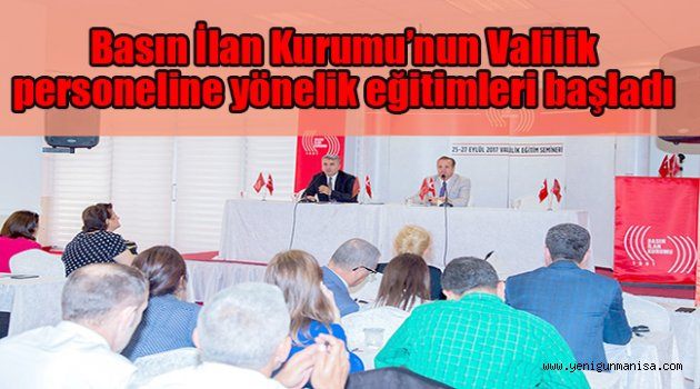 Basın İlan Kurumu’nun Valilik personeline yönelik eğitimleri başladı