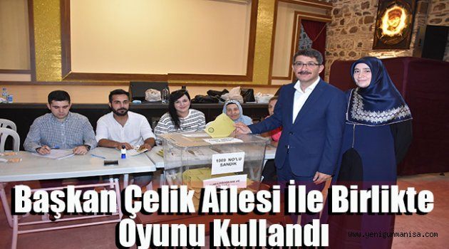 Başkan Çelik ailesi ile birlikte oyunu kullandı