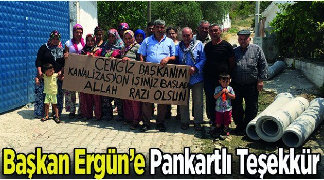 Başkan Ergün’e Pankartlı Teşekkür