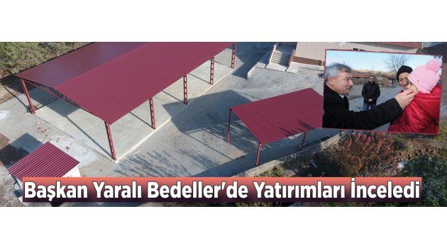 Başkan Yaralı Bedeller