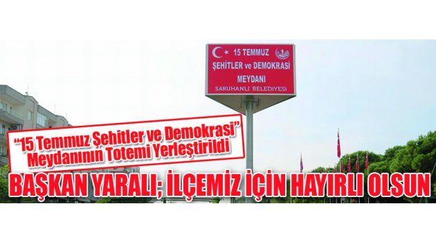 Başkan Yaralı; İlçemiz İçin Hayırlı Olsun