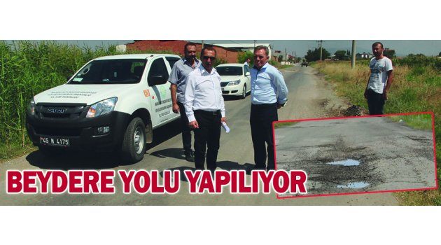 Beydere Yolu Yapılıyor