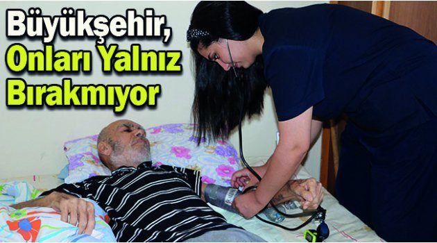 Büyükşehir, Onları Yalnız Bırakmıyor