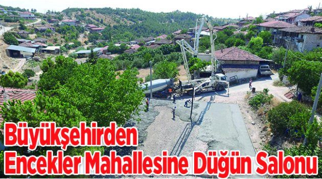 Büyükşehirden Encekler Mahallesine Düğün Salonu