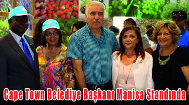 Cape Town Belediye Başkanı Manisa Standında