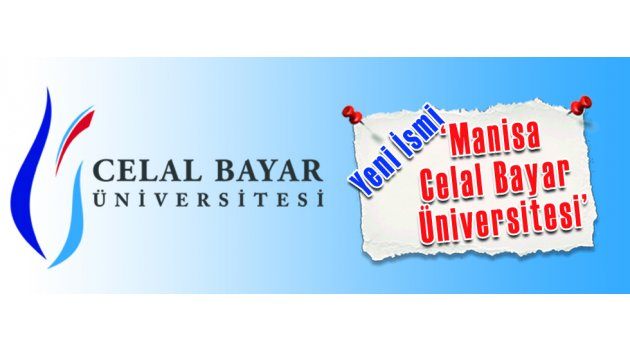 Celal Bayar Üniversitesinin İsmi Değişti