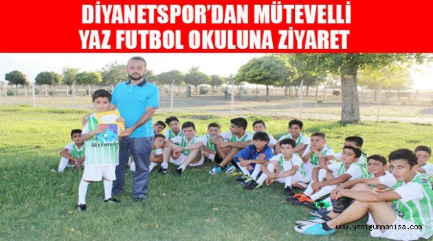 DİYANETSPOR’DAN MÜTEVELLİ YAZ FUTBOL OKULUNA ZİYARET