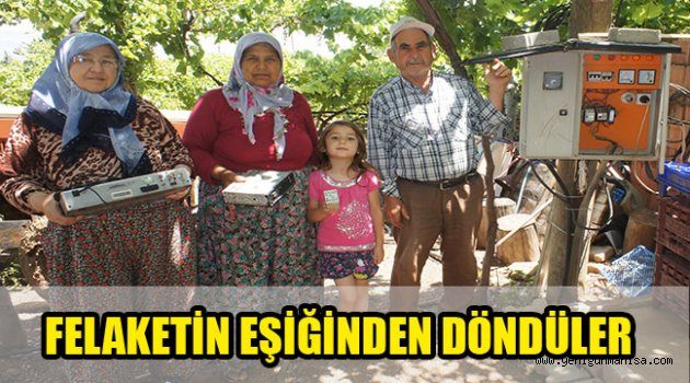 FELAKETİN EŞİĞİNDEN DÖNDÜLER