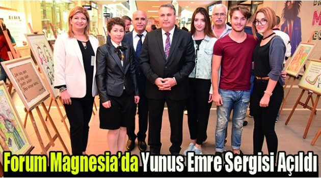 Forum Magnesia’da Yunus Emre Sergisi Açıldı