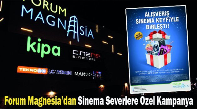 Forum Magnesia’dan Sinema Severlere Özel Kampanya