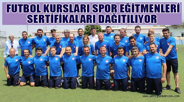 FUTBOL KURSLARI SPOR EĞİTMENLERİ SERTİFİKALARI DAĞITILIYOR