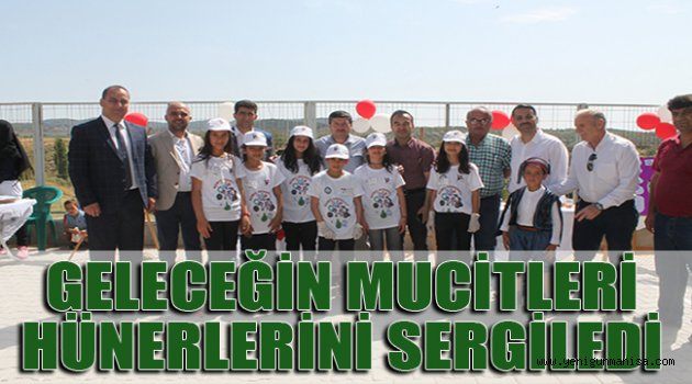 GELECEĞİN MUCİTLERİ HÜNERLERİNİ SERGİLEDİ