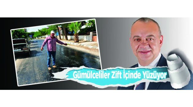 Gümülceliler Zift İçinde Yüzüyor