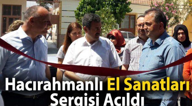 Hacırahmanlı El Sanatları Sergisi Açıldı