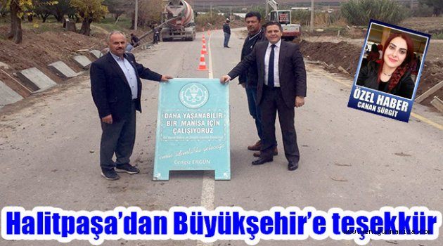 Halitpaşa’dan Büyükşehir’e teşekkür