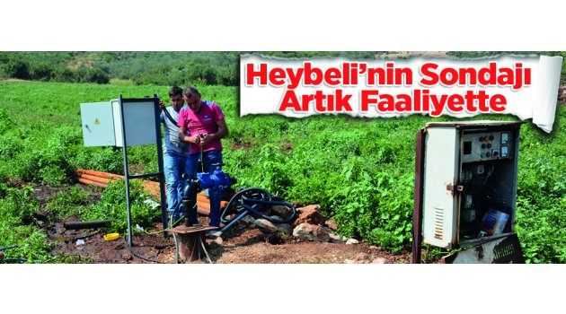 Heybeli’nin Sondajı Artık Faaliyette