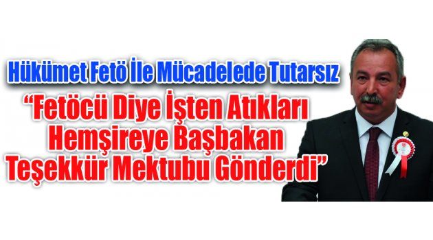 Hükümet Fetö İle Mücadelede Tutarsız