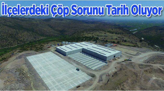 İlçelerdeki Çöp Sorunu Tarih Oluyor