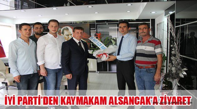 İYİ PARTİ’DEN KAYMAKAM ALSANCAK’A ZİYARET