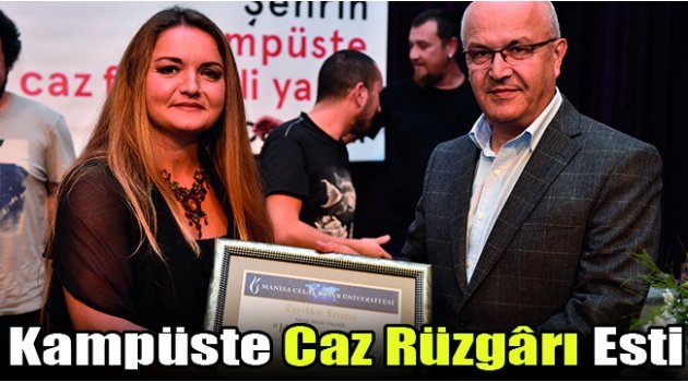 Kampüste Caz Rüzgârı Esti