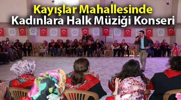 Kayışlar Mahallesinde Kadınlara Halk Müziği Konseri