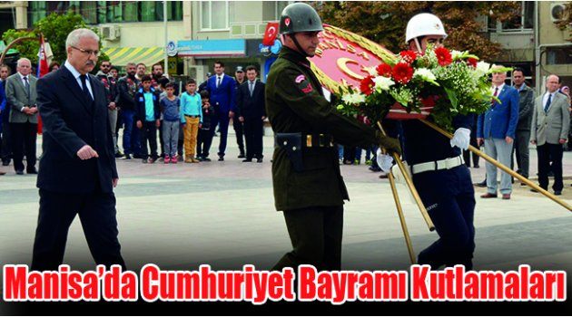 Manisa’da Cumhuriyet Bayramı Kutlamaları