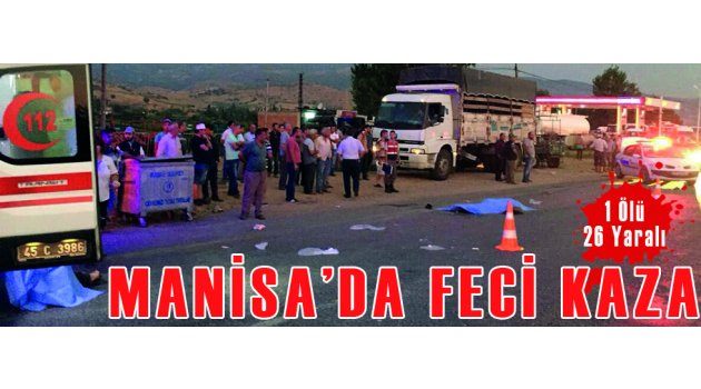Manisa’da Feci Kaza