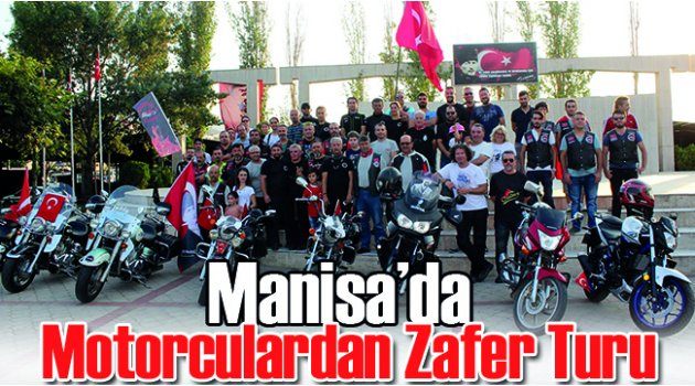 Manisa’da Motorculardan Zafer Turu