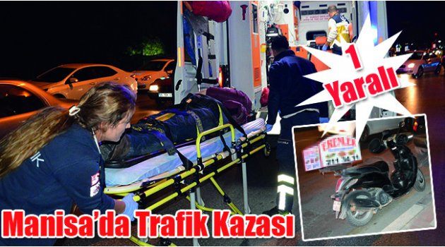 Manisa’da Trafik Kazası