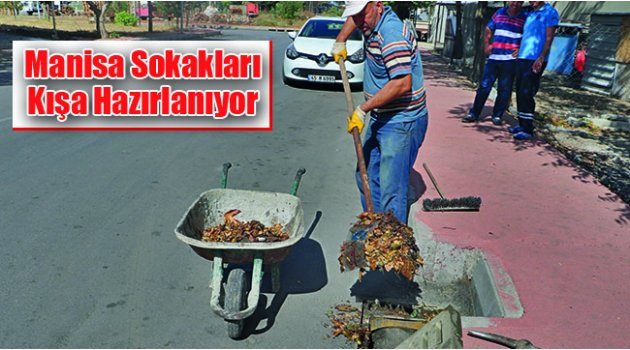 Manisa Sokakları Kışa Hazırlanıyor