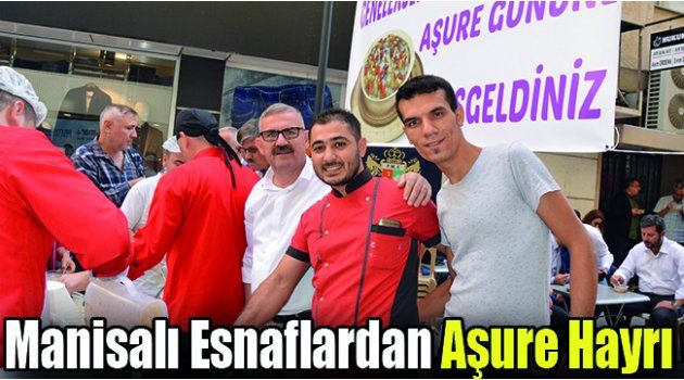 Manisalı Esnaflardan Aşure Hayrı