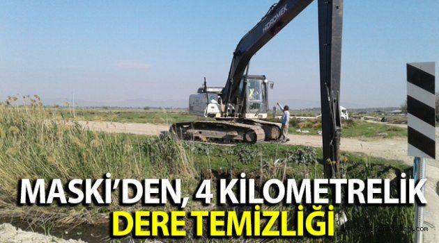 MASKİ’DEN, 4 KİLOMETRELİK DERE TEMİZLİĞİ