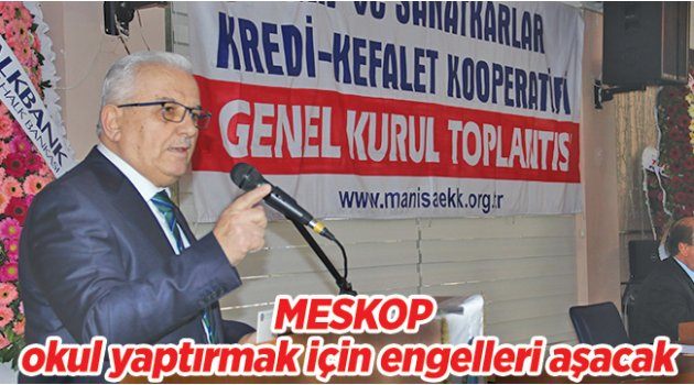 MESKOP okul yaptırmak için engelleri aşacak