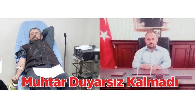 Muhtar Duyarsız Kalmadı