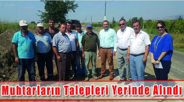 Muhtarların Talepleri Yerinde Alındı