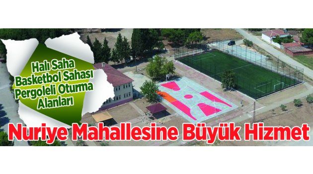 Nuriye Mahallesine Büyük Hizmet