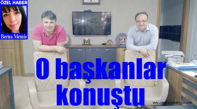 O başkanlar konuştu