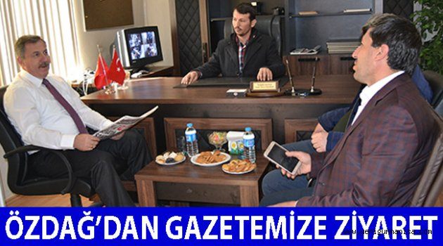 ÖZDAĞ’DAN GAZETEMİZE ZİYARET