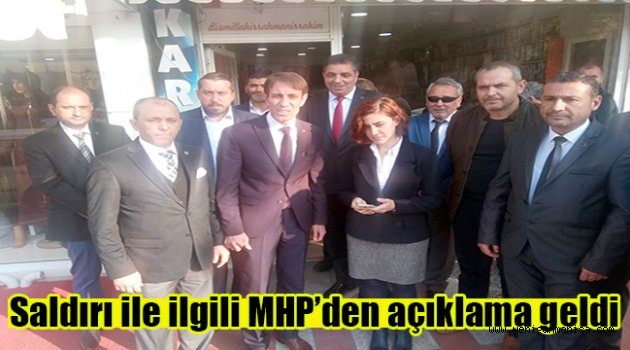 Saldırı ile ilgili MHP’den açıklama geldi