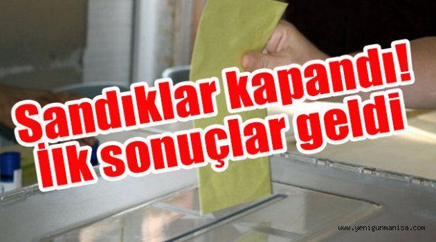 Sandıklar kapandı! İlk sonuçlar geldi